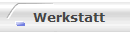 Werkstatt