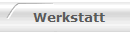 Werkstatt