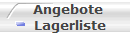 Angebote 
Lagerliste